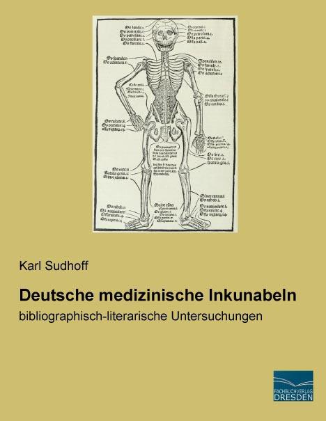 Produktbild Deutsche medizinische Inkunabeln (Deutsch, Karl Sudhoff, 2015)