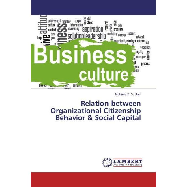 Relation between Organizational Citizenship Behavior & Social Capital, Fachbücher