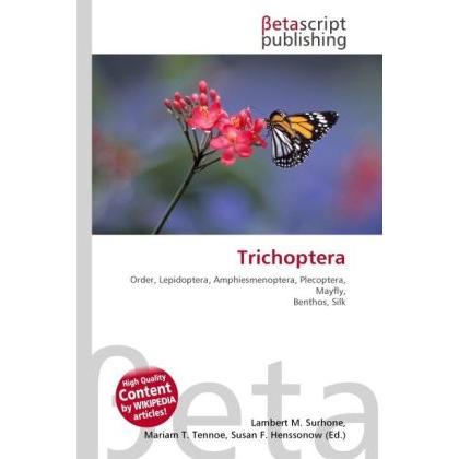 Trichoptera, Fachbücher von Susan F. Marseken, Miriam T. Timpledon, Lambert M. Surhone