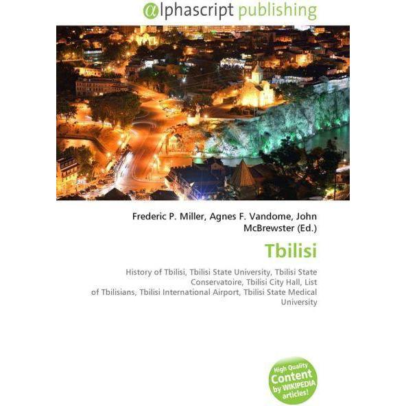 Tbilisi, Fachbücher von Frederic P. Miller, John McBrewster, Agnes F. Vandome