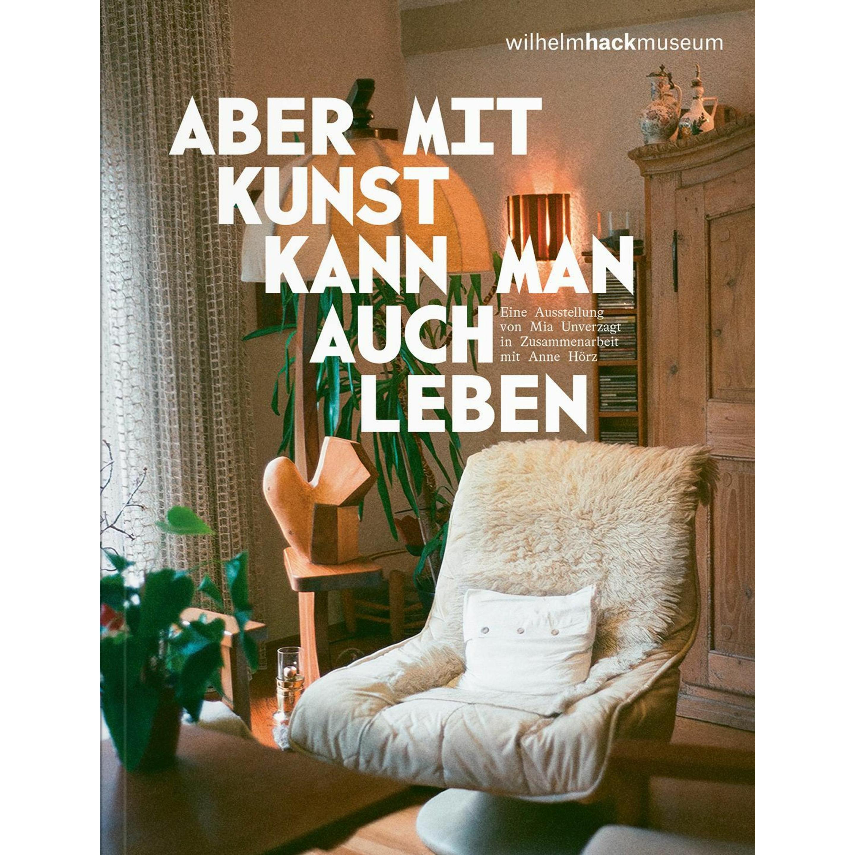 Mia Unverzagt - Aber mit Kunst kann man auch leben, Sachbücher von René Zechlin, Anne Hörz