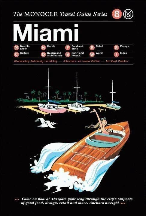 Produktbild The Monocle Travel Guide: Miami (Englisch, Andrew Tuck, Nelly Gocheva, Tyler Brulé, 2015)