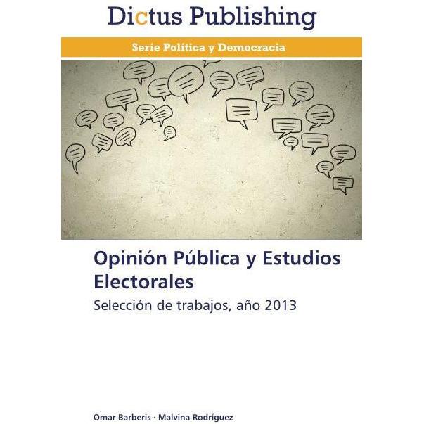 Opinión Pública y Estudios Electorales, Fachbücher von Malvina Rodríguez, Omar Barberis