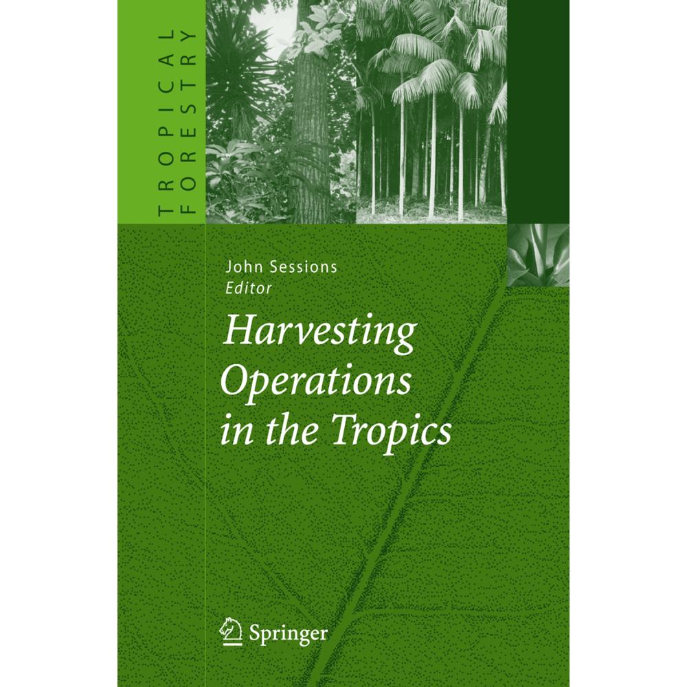 Harvesting Operations in the Tropics, Fachbücher