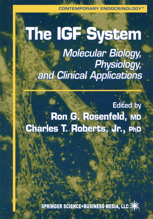 Produktbild The IGF System (Englisch, Charles T. Roberts, Ron G. Rosenfeld, 2010)