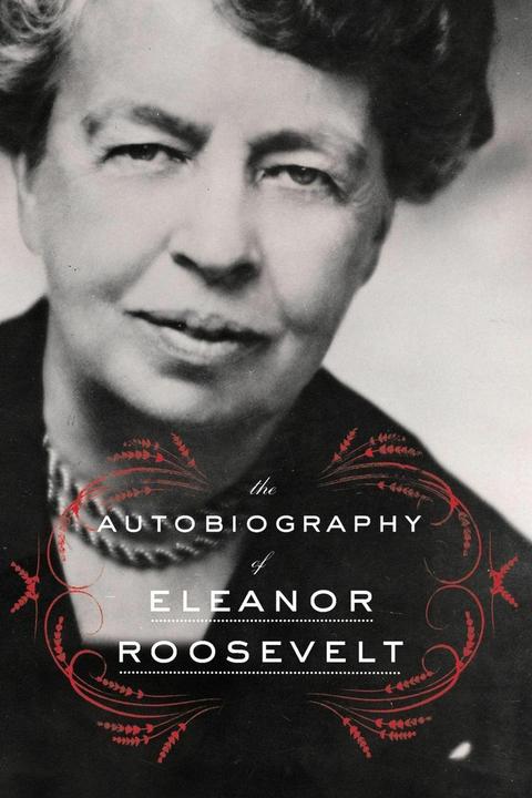 Produktbild The Autobiography of Eleanor Roosevelt (Englisch, Eleanor Roosevelt, 2014)