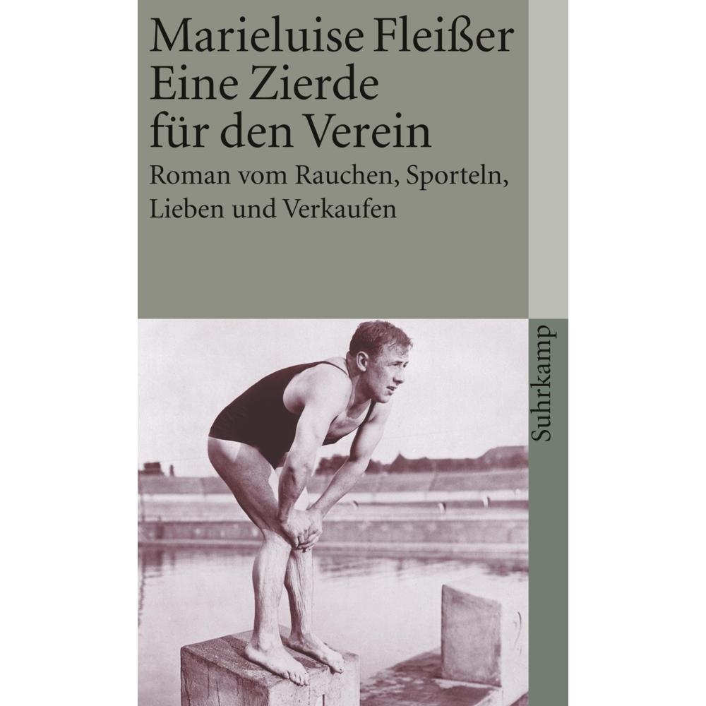 Eine Zierde für den Verein, Belletristik von Marieluise Fleißer