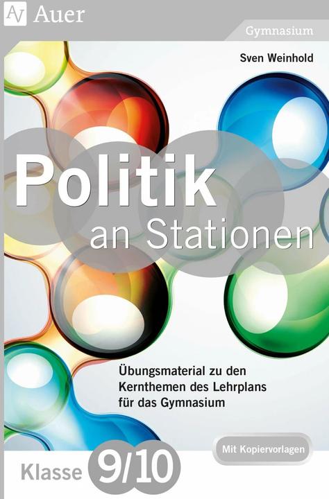 Actual product image Politik an Stationen 9-10 Gymnasium (German, Sven Weinhold, 2017)