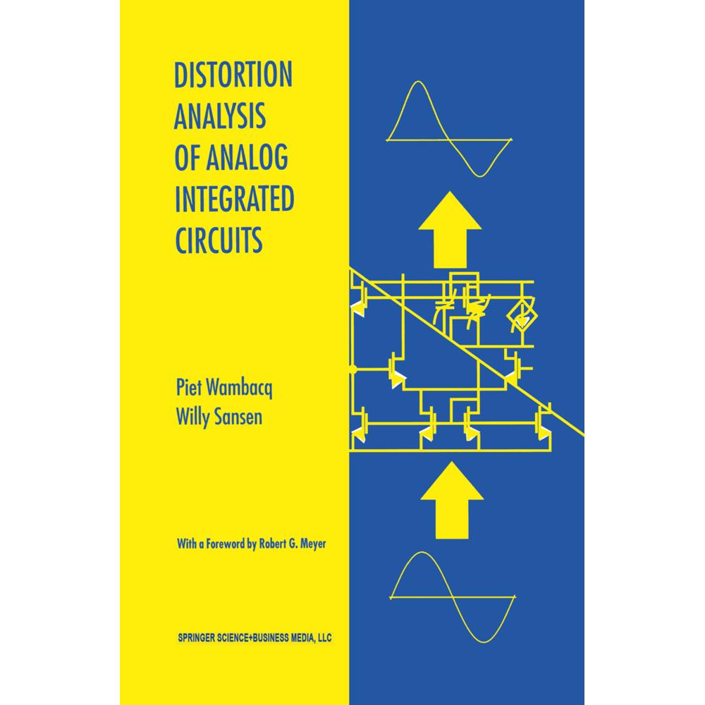 Distortion Analysis of Analog Integrated Circuits, Fachbücher von Piet Wambacq, Willy M.C. Sansen