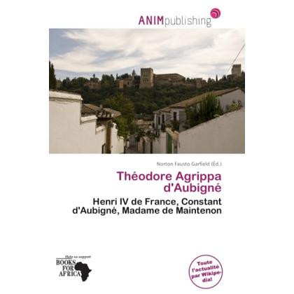 Théodore Agrippa d'Aubigné, Fachbücher von Norton Fausto Garfield