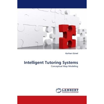 Intelligent Tutoring Systems, Fachbücher von Korhan Günel