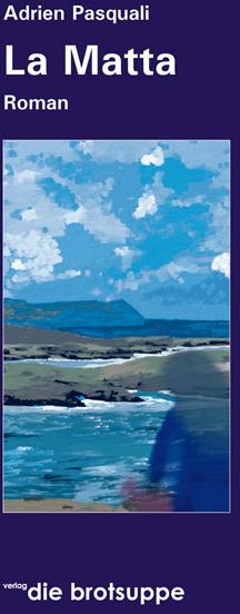 Image du produit La Matta (Allemand, Adrien Pasquali, 2009)