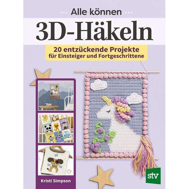Alle können 3D-Häkeln, Sachbücher von Kristi Simpson