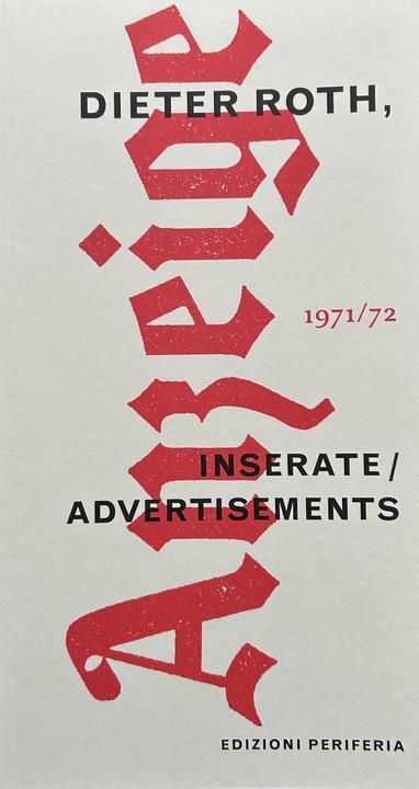 Actual product image Dieter Roth /Inserate - Advertisements (English, German, Dieter Roth, 2010)