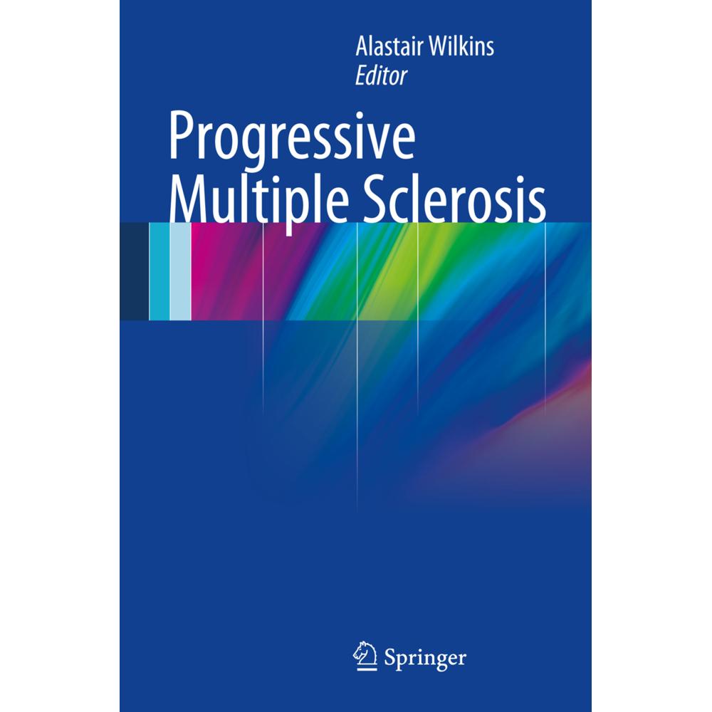 Progressive Multiple Sclerosis, Fachbücher von Alastair Wilkins