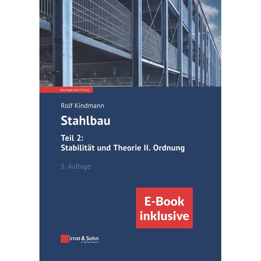 Kindmann:Stahlbau: Teil 2: Stabilität u, Sachbücher von Rolf Kindmann