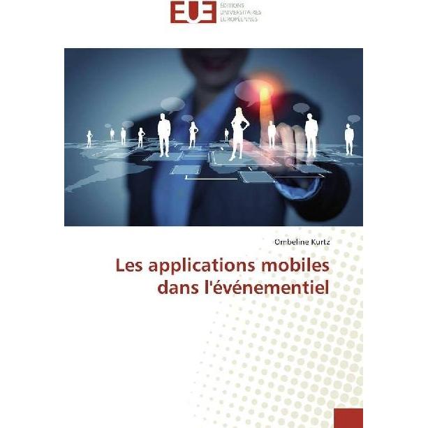 Les applications mobiles dans l'événementiel, Fachbücher von Ombeline Kurtz