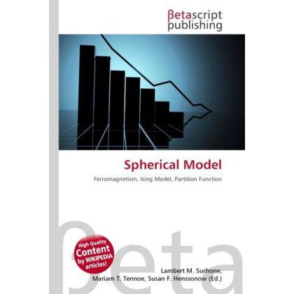 Spherical Model, Fachbücher von Lambert M. Surhone, Miriam T. Timpledon, Susan F. Marseken