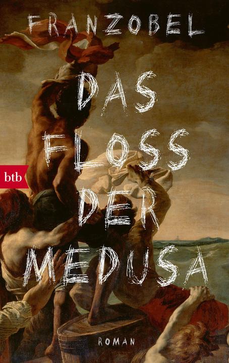 Produktbild Das Floss der Medusa (Deutsch, Franzobel, 2019)