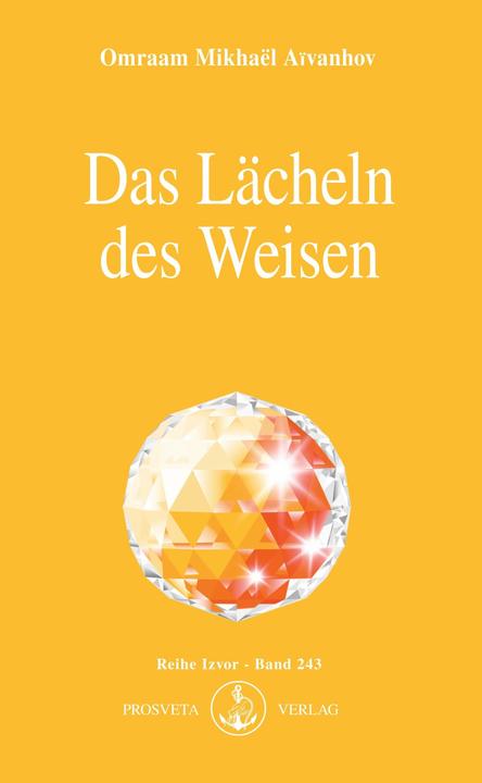 Produktbild Das Lächeln des Weisen (Deutsch, Omraam Mikhaël Aivanhov, 2009)