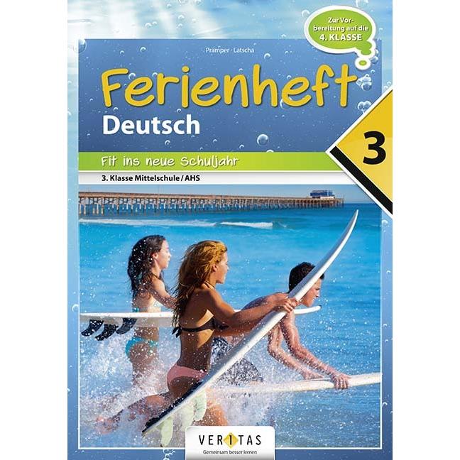 Deutschstd.3 Ferien. MS/AHS, Schulbücher von Wolfgang Pramper