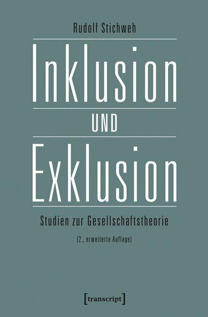 Produktbild Inklusion und Exklusion (Deutsch, Rudolf Stichweh, 2016)