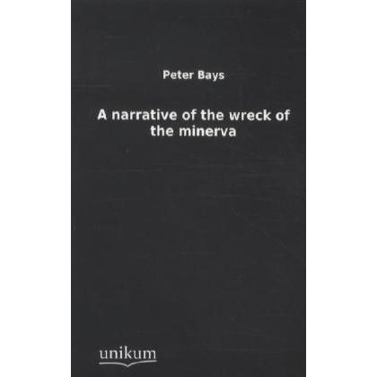 A narrative of the wreck of the minerva, Ratgeber