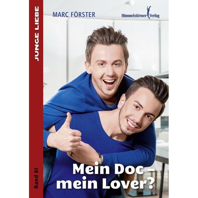 Mein Doc - mein Lover?, Belletristik von Marc Foerster