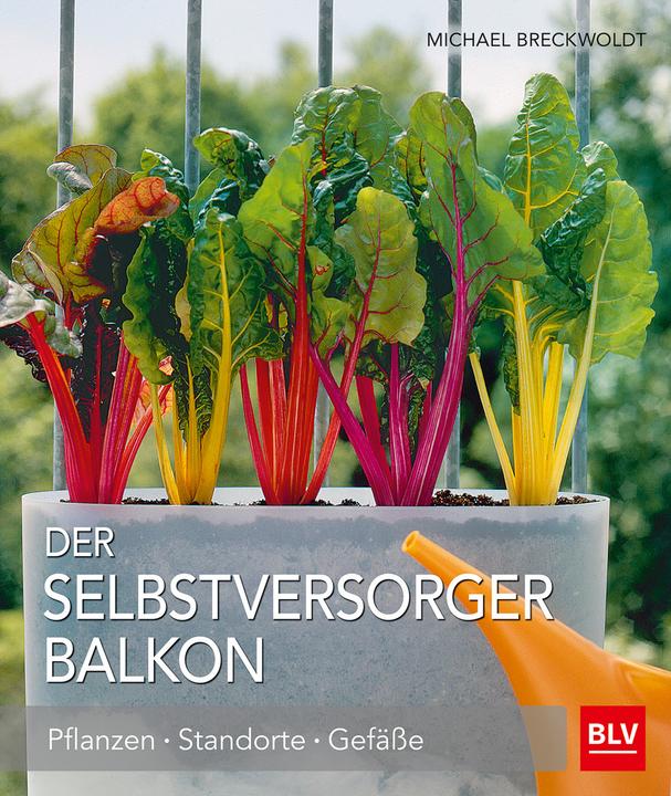 Produktbild Der Selbstversorger Balkon (Deutsch, Michael Breckwoldt, 2016)