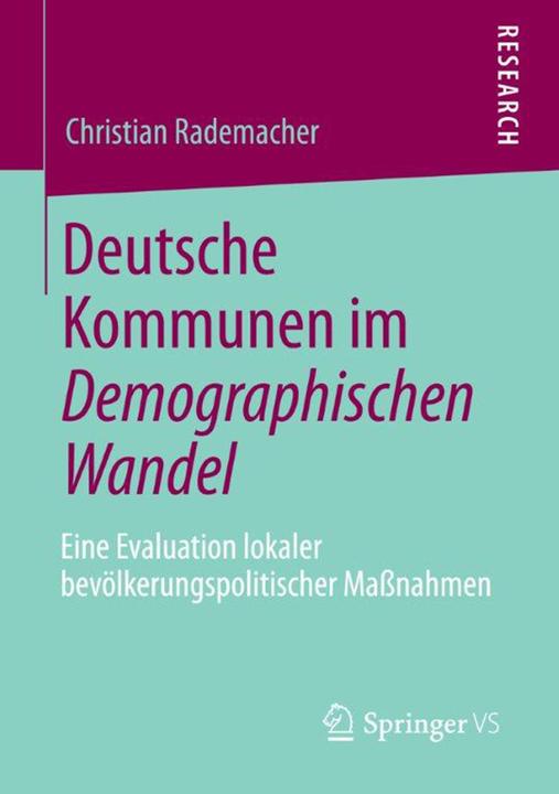 Produktbild Deutsche Kommunen im Demographischen Wandel (Deutsch, Christian Rademacher, 2012)