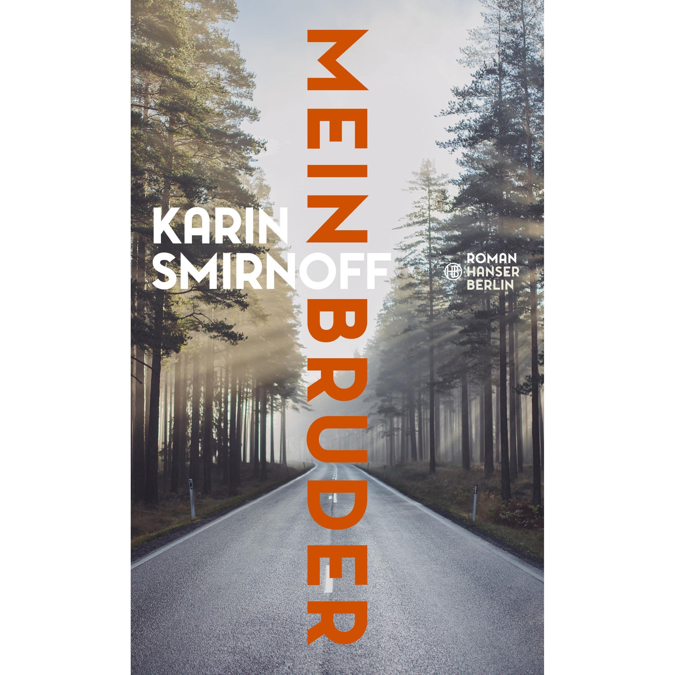 Mein Bruder, Belletristik von Karin Smirnoff