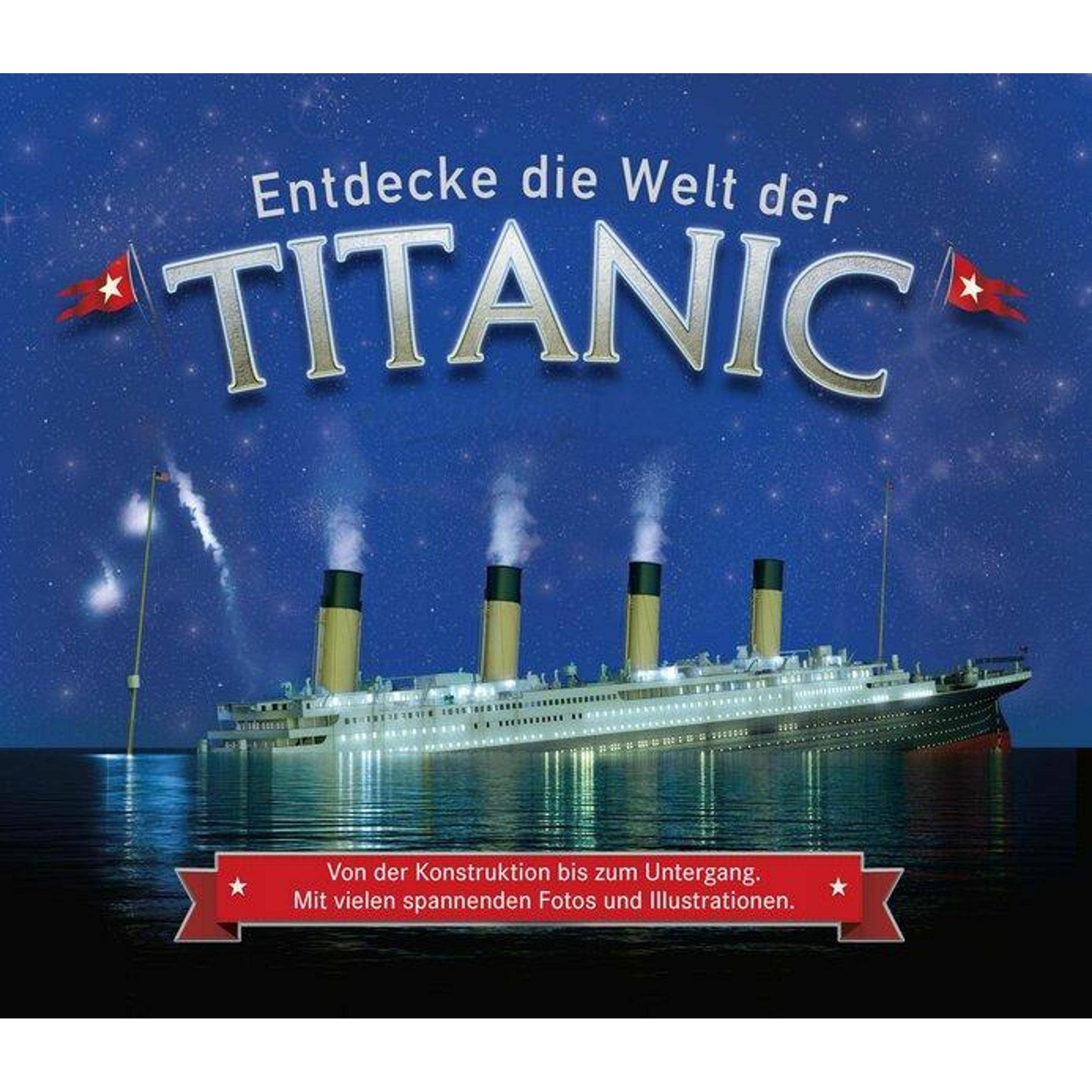 Entdecke die Welt der Titanic, Kinderbücher von Joe Fullman