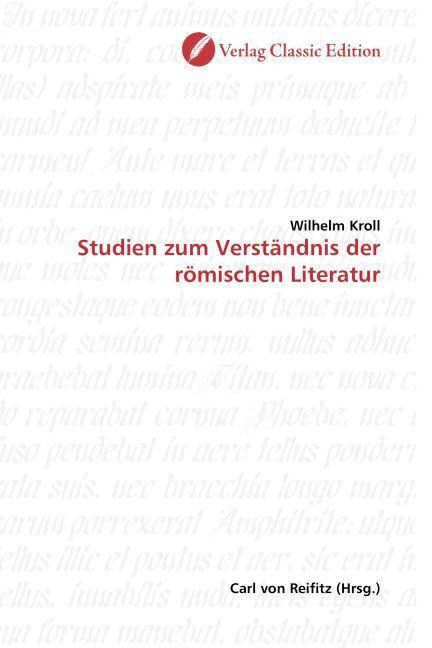 Produktbild Studien zum Verständnis der römischen Literatur (Deutsch, Wilhelm Kroll, 2010)