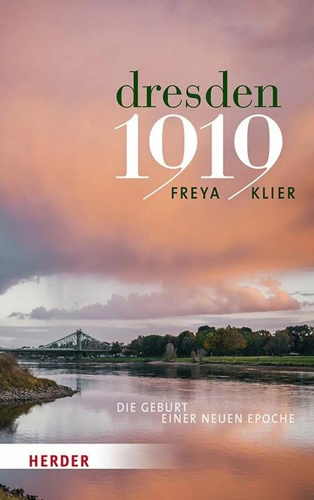 Dresden 1919 (Deutsch, Freya Klier, 2018)