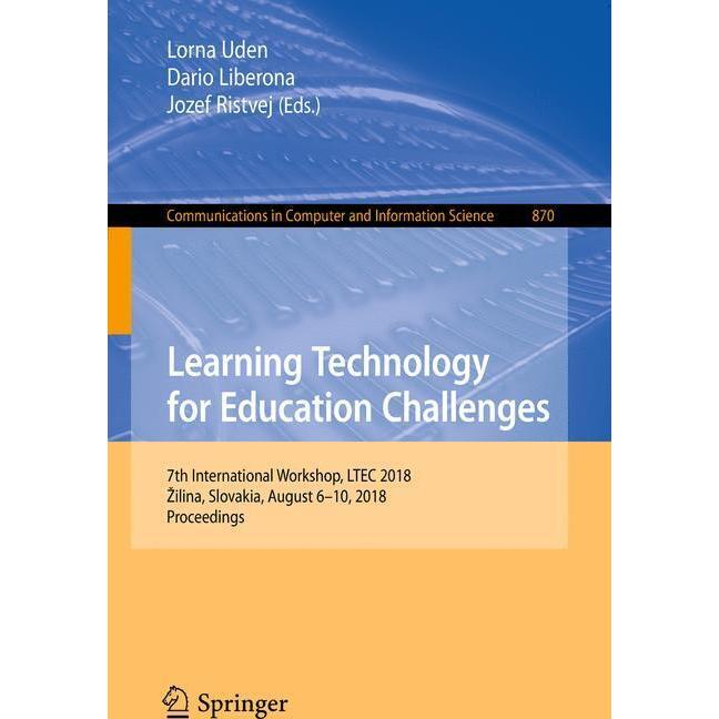 Learning Technology for Education Challenges, Fachbücher von Lorna Uden, Dario Liberona, Jozef Ristvej