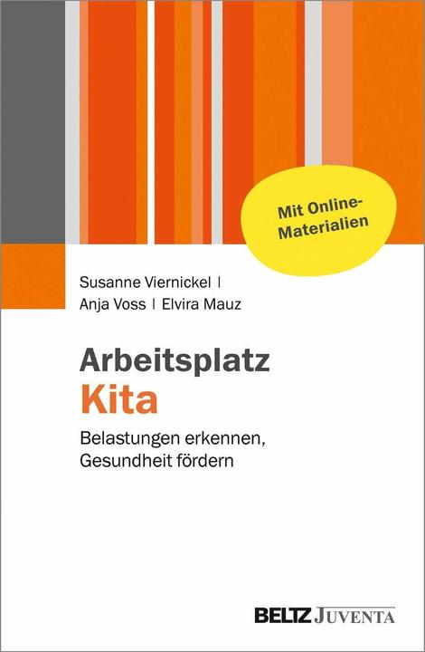 Produktbild Arbeitsplatz Kita (Deutsch, Anja Voss, Elvira Mauz, Susanne Viernickel, 2017)