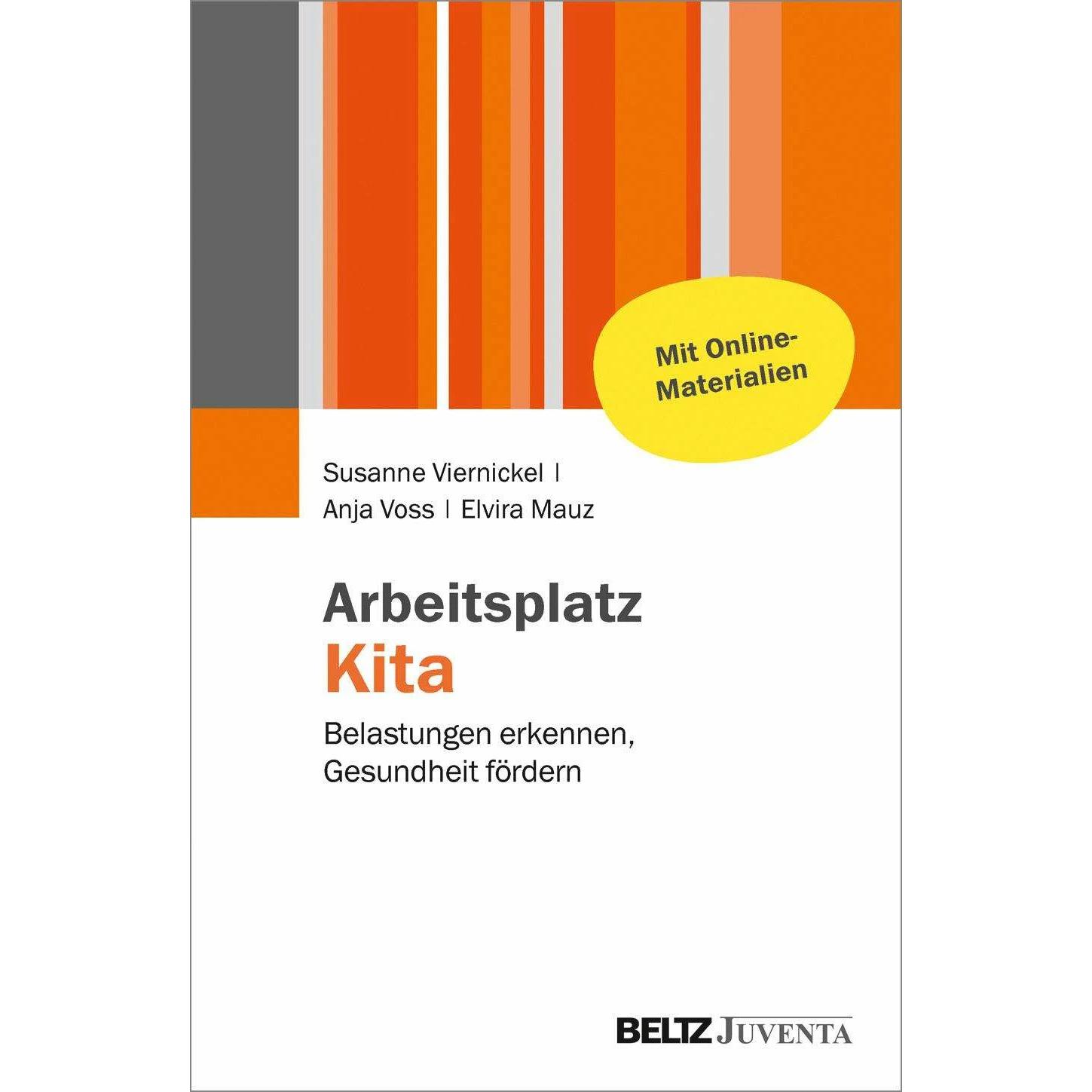 Arbeitsplatz Kita, Fachbücher von Elvira Mauz, Anja Voss, Susanne Viernickel