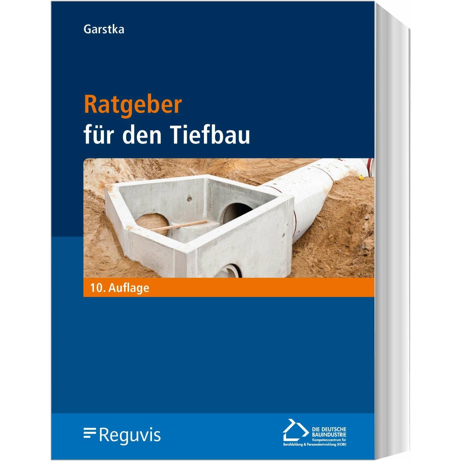 Ratgeber für den Tiefbau, Ratgeber von Bernd Garstka