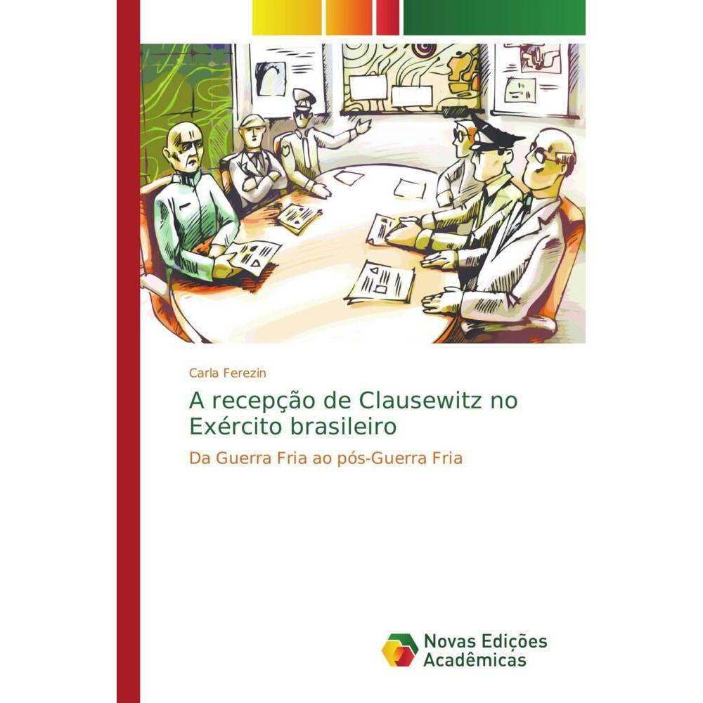 A recepção de Clausewitz no Exército brasileiro, Fachbücher