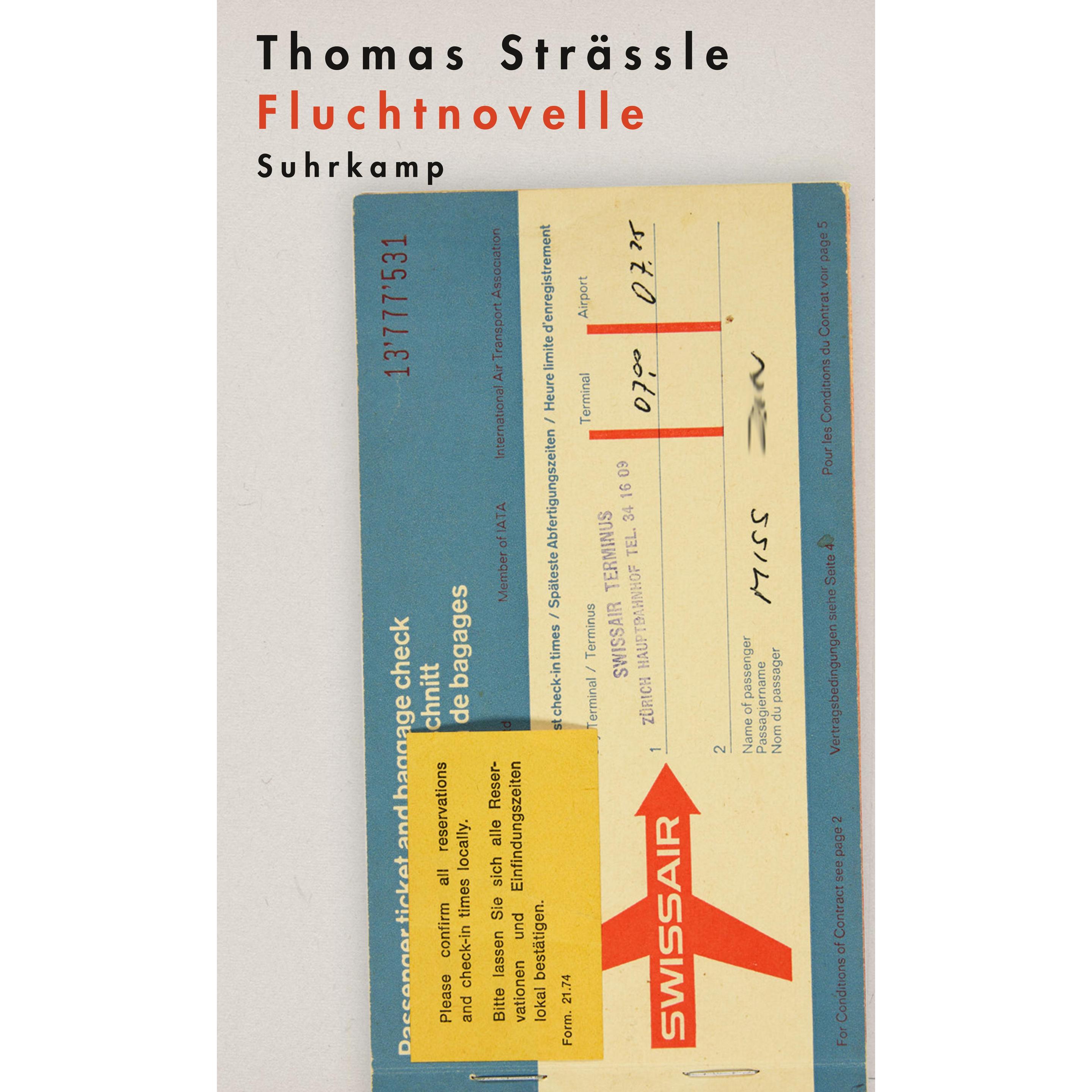 Thumbnail - Strässle:Fluchtnovelle, Belletristik von Thomas Strässle