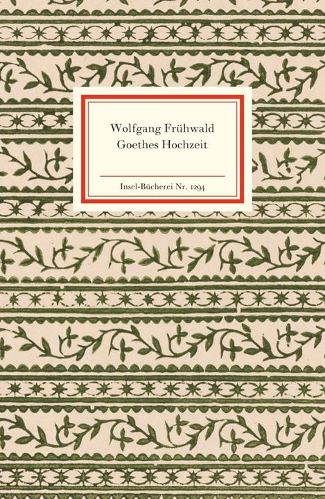 Produktbild Goethes Hochzeit (Deutsch, Wolfgang Frühwald, 2007)
