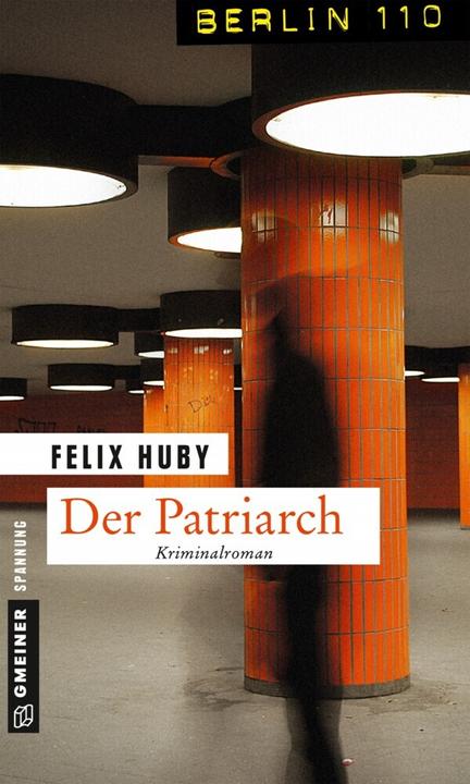 Produktbild Der Patriarch (Deutsch, Felix Huby, 2016)