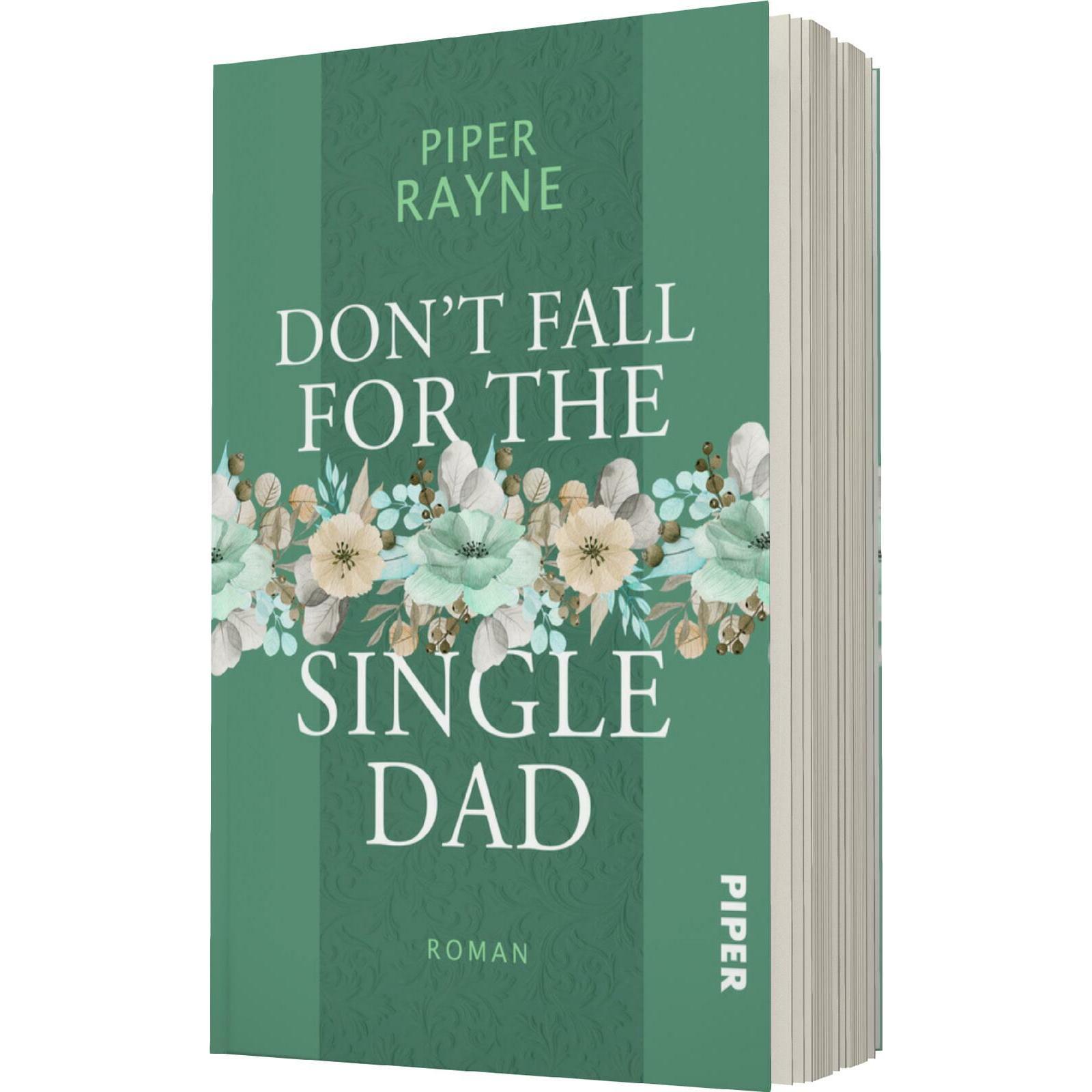 Don’t Fall for the Single Dad, Belletristik von Piper Rayne, Cherokee Moon Agnew