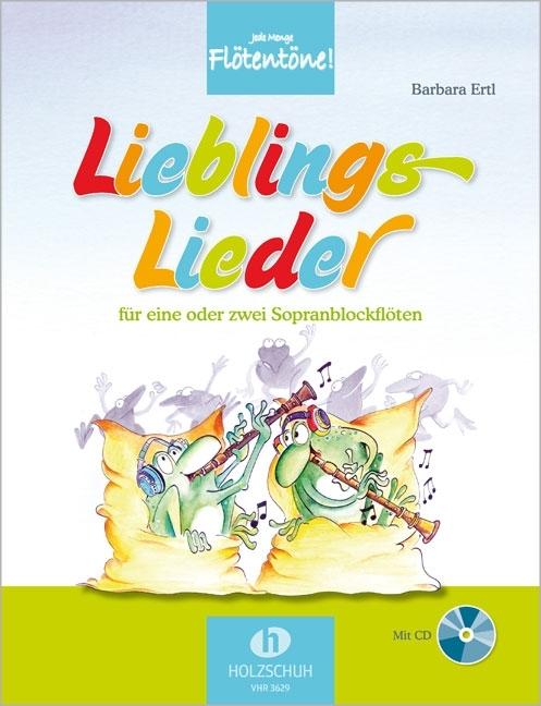 Produktbild Lieblingslieder, für eine oder zwei Sopranblockflöten, m. Audio-CD (Deutsch, Barbara Ertl, 2012)