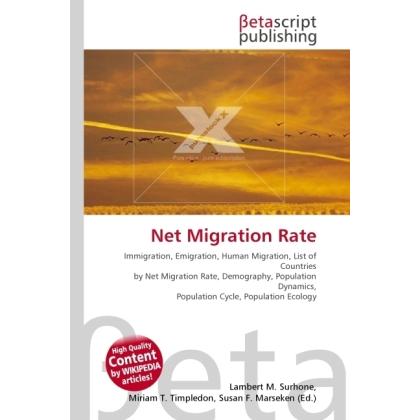 Thumbnail - Net Migration Rate, Fachbücher von Lambert M. Surhone, Miriam T. Timpledon, Susan F. Marseken