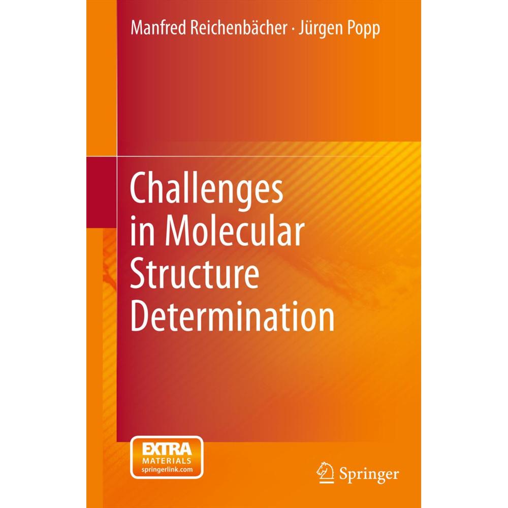 Challenges in Molecular Structure Determination, Fachbücher von Manfred Reichenbächer, Jürgen Popp