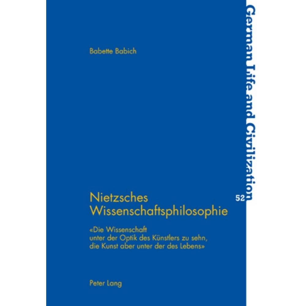 Nietzsches Wissenschaftsphilosophie, Fachbücher von Babette Babich