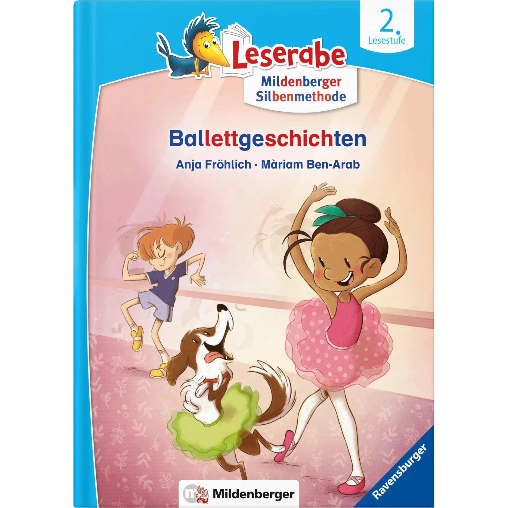 Leserabe - Ballettgeschichten, Schulbücher von Mariam Ben-Arab, Anja Fröhlich