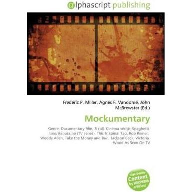 Thumbnail - Mockumentary, Fachbücher von Agnes F. Vandome, Frederic P. Miller, John McBrewster