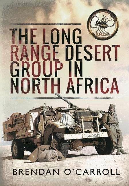 Actual product image The Long Range Desert Group in North Africa (English, Brendan O'Carroll, 2023)